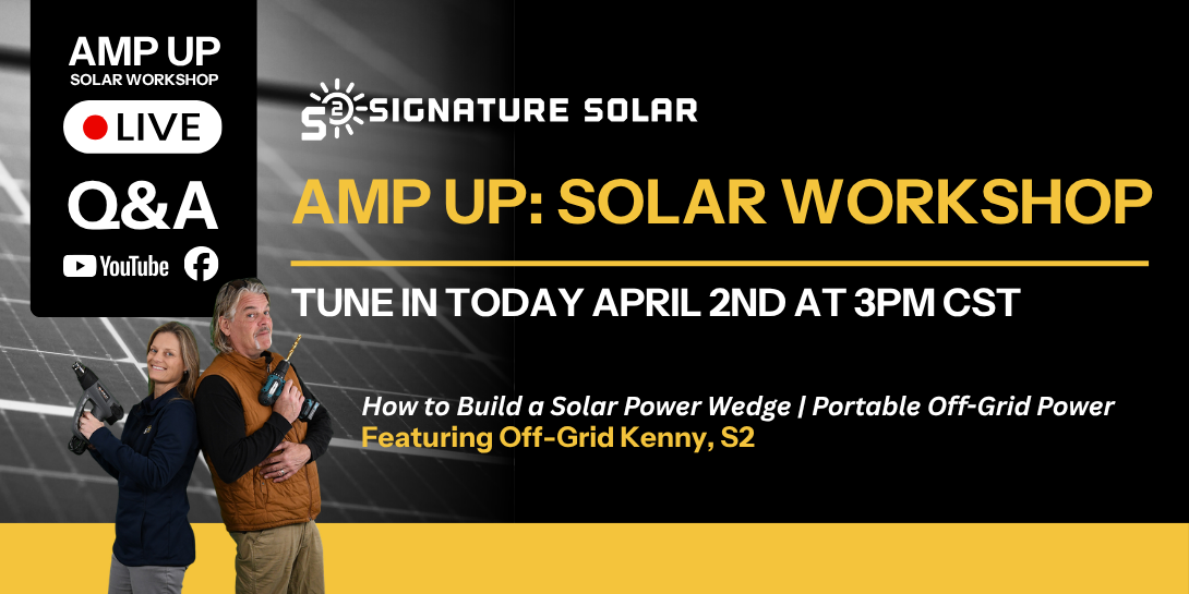 Amp Up Solar Workshop Today April 2nd at 3pm CST.