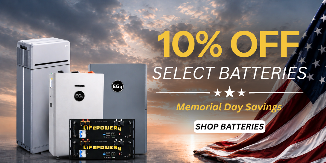 Get 10% off select batteries this Memorial Day weekend! Showing EG4 and LG batteries with patriotic background. Shop now!