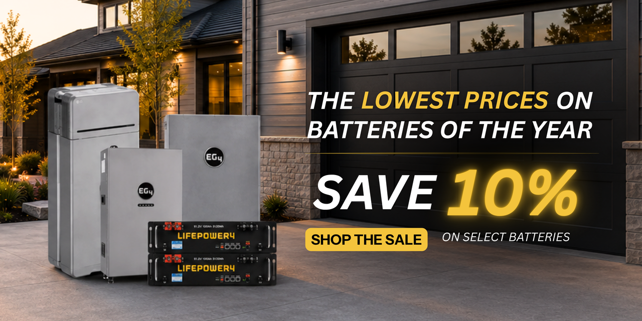 Save 10% on select batteries showing LG and EG4 batteries in front of home garage. Shop the sale now!