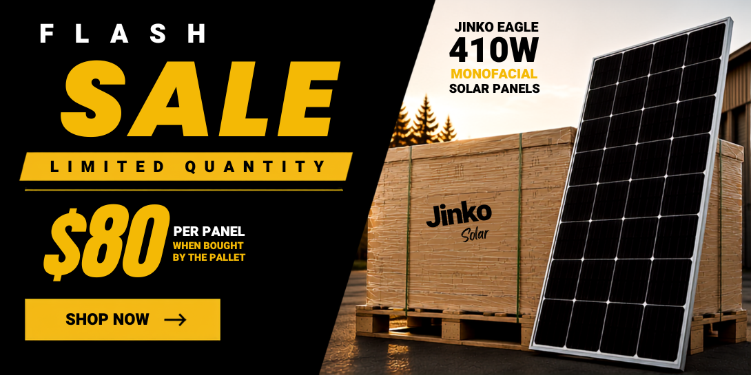 Jinko Solar 410W solar panels only $80 when purchased by the pallet. Shop now!