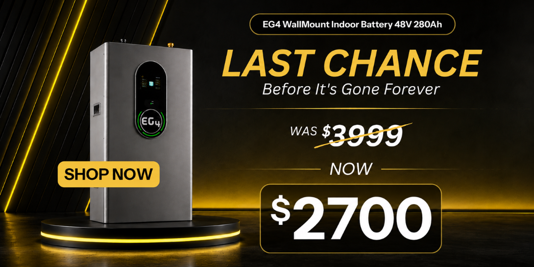 Last chance to own the EG4 WallMount Indoor Battery 280ah. Back for a limited time. Showing battery on stand with new low price $2,700. Shop now!