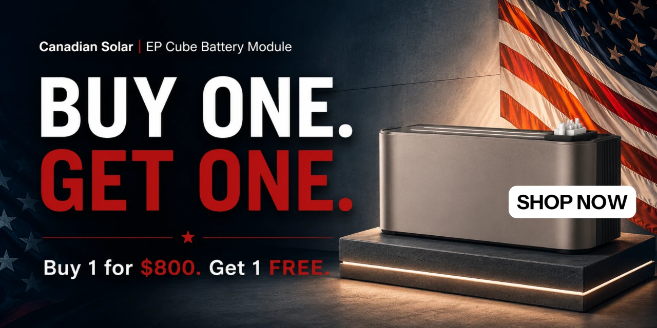 Labor day sale buy one get one Canadian Solar EP Cube Battery Module for a limited time only! Shop the sale now.