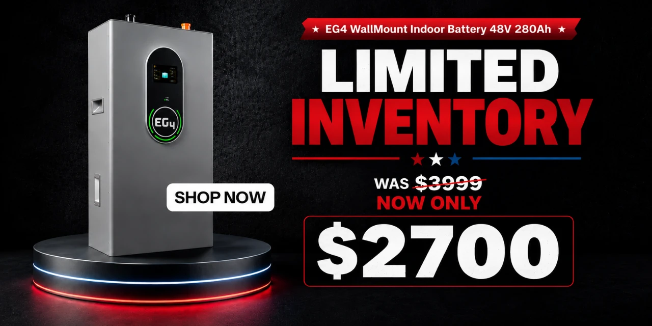 Last chance to own the EG4 WallMount Indoor Battery 280ah. Back for a limited time. Showing battery on stand with new low price $2,700. Shop now!
