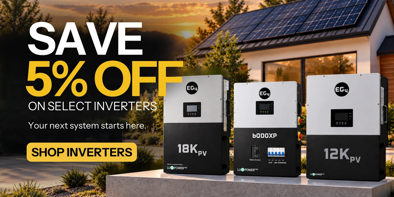 Get 5% off select inverters for a limited time only! Showing EG4 6000XP and 18kPV inverters. Shop the sale now.