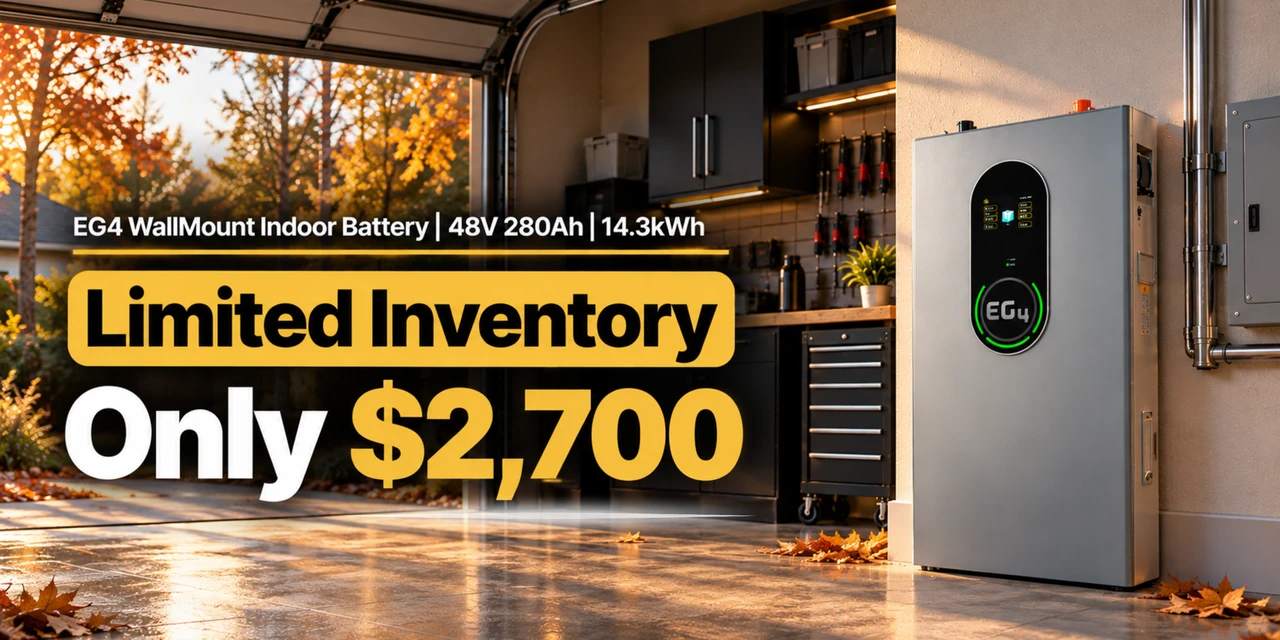Last chance to own the EG4 WallMount Indoor Battery 280ah. Back for a limited time. Showing battery on stand with new low price $2,700. Shop now!