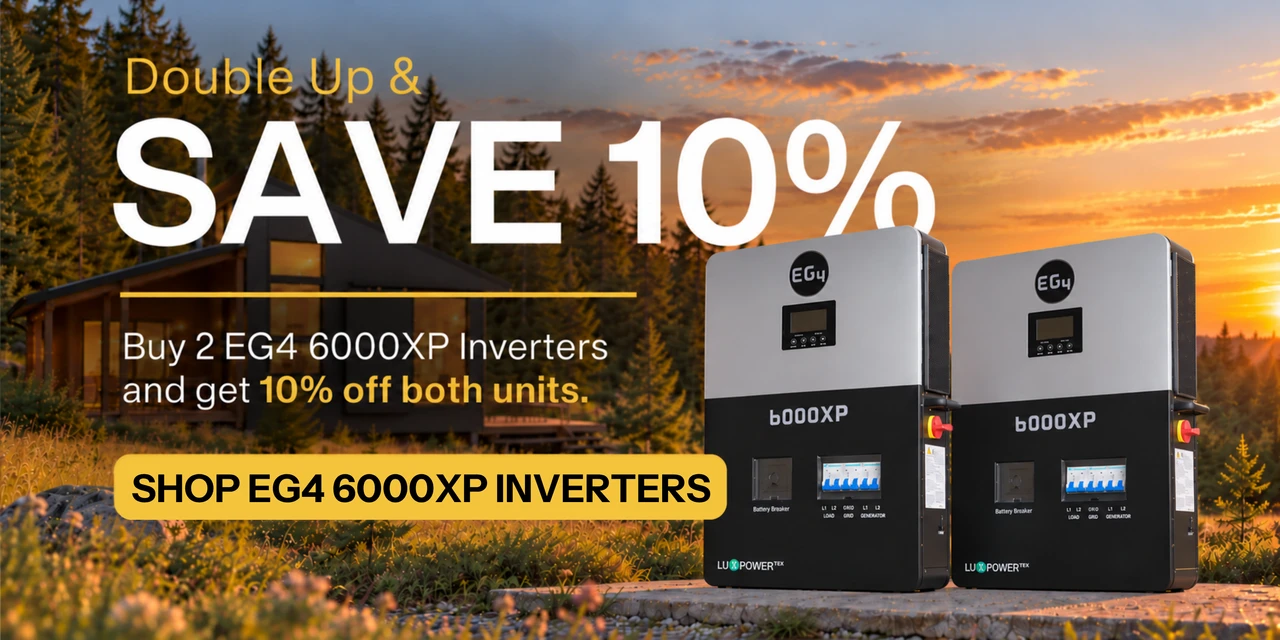 Buy 2, get 10% off both EG4 6000XP Off-Grid Inverters when you add to cart. Power more and save today!