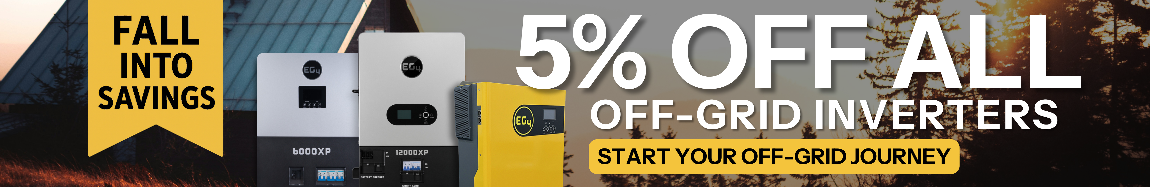 Get 5% off all off-grid inverters showing EG4 6000XP, 12000XP, and 3kW inverters with fall background.