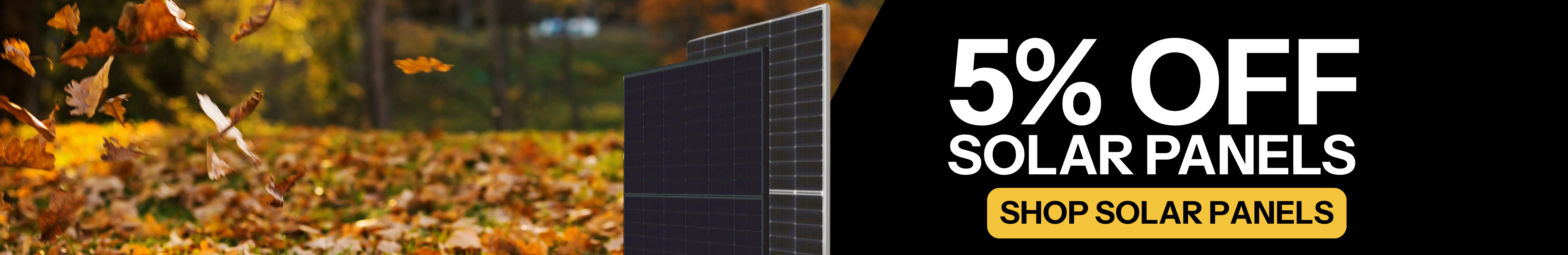 Get 5% off solar panels showing two panels with falling leaves background. Shop now!