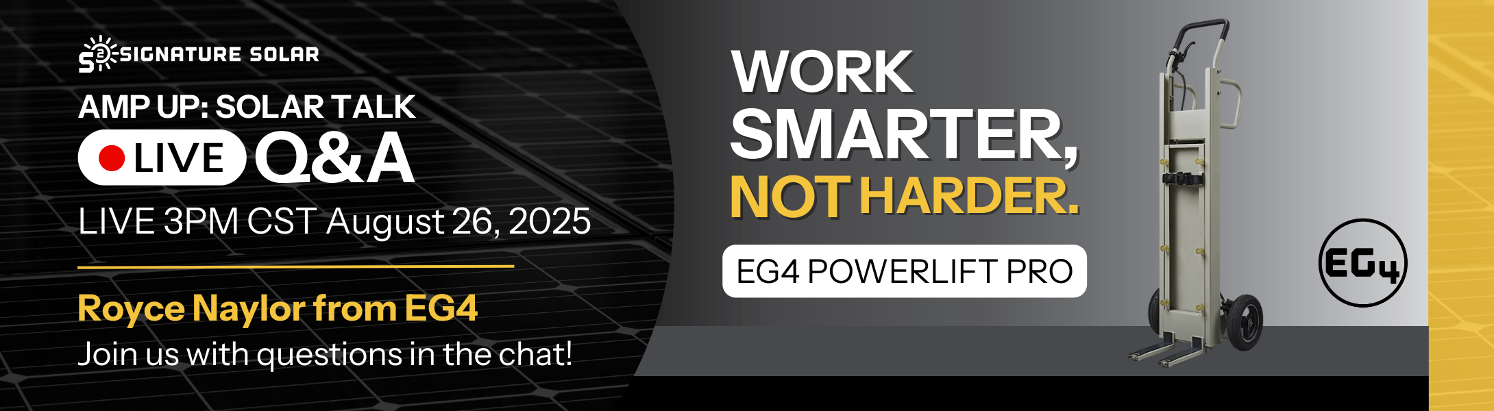 Amp Up Solar Talk, August 26th, 2025, at 3 PM CST with Royce Naylor from EG4 showing the EG4 PowerLift Pro.