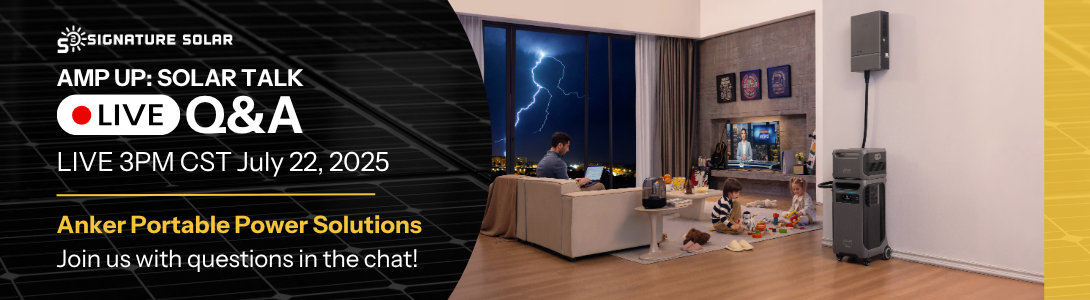 Amp Up Solar Talk, July 22nd, 2025, at 3 PM CST with Anker showing a storm outside a home with a family and Anker SOLIX F3800 power system indoors.