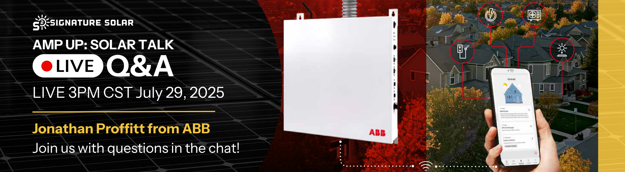 Amp Up Solar Talk, July 29th, 2025, at 3 PM CST with Jonathan Proffitt from ABB showing ABB’s ReliaHome Smart Panel.