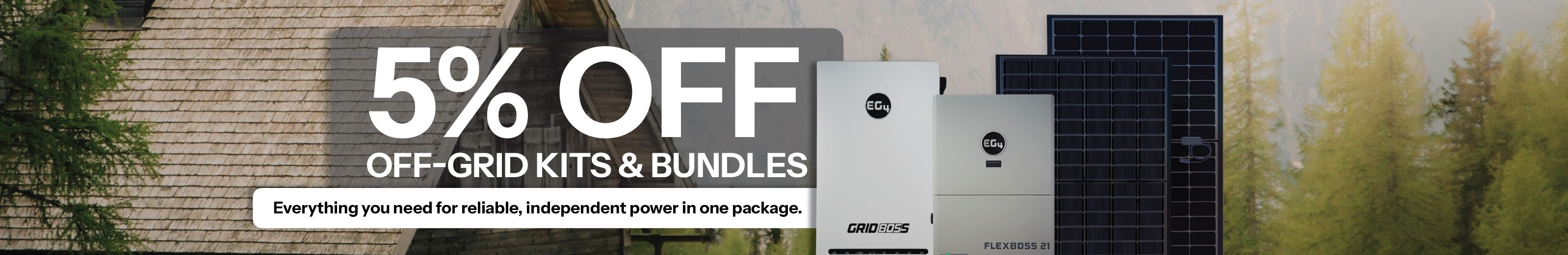 5% off kits and bundles showing the EG4 GridBOSS, FlexBOSS21, and solar panels with cabin and trees in the background.
