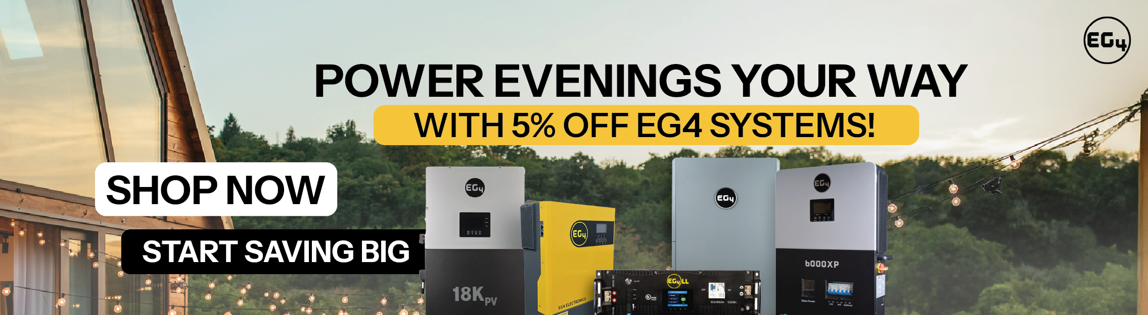 5% off EG4 power systems showing 6000XP, 18Kpv, and more in backyard with people at table with string lights. Shop now!