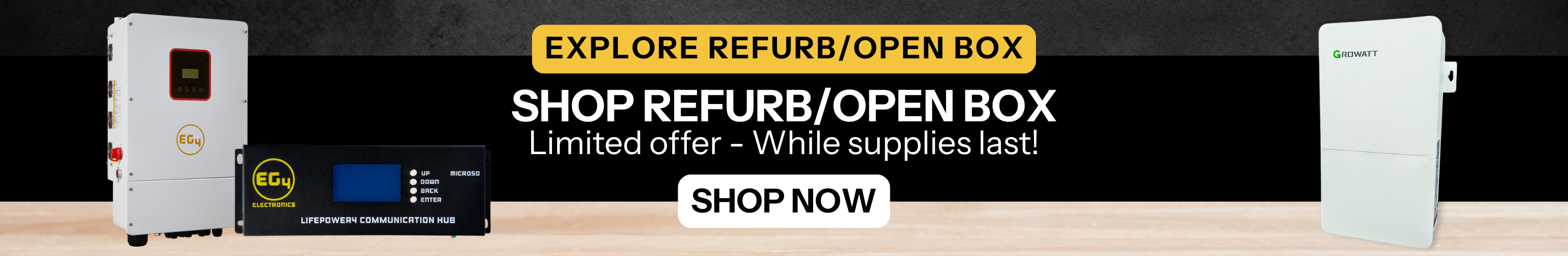 Shop refurbished and open box solar products this Solar week for a limited time. Showing Growatt and EG4 products. While supplies last!