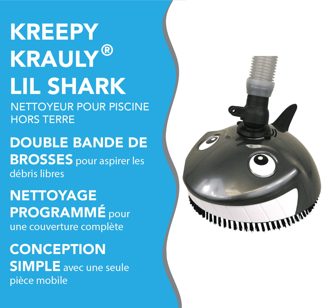 Nettoyeur à succion latérale pour piscines hors terre Pentair Kreepy Krauly  "Lil Shark"