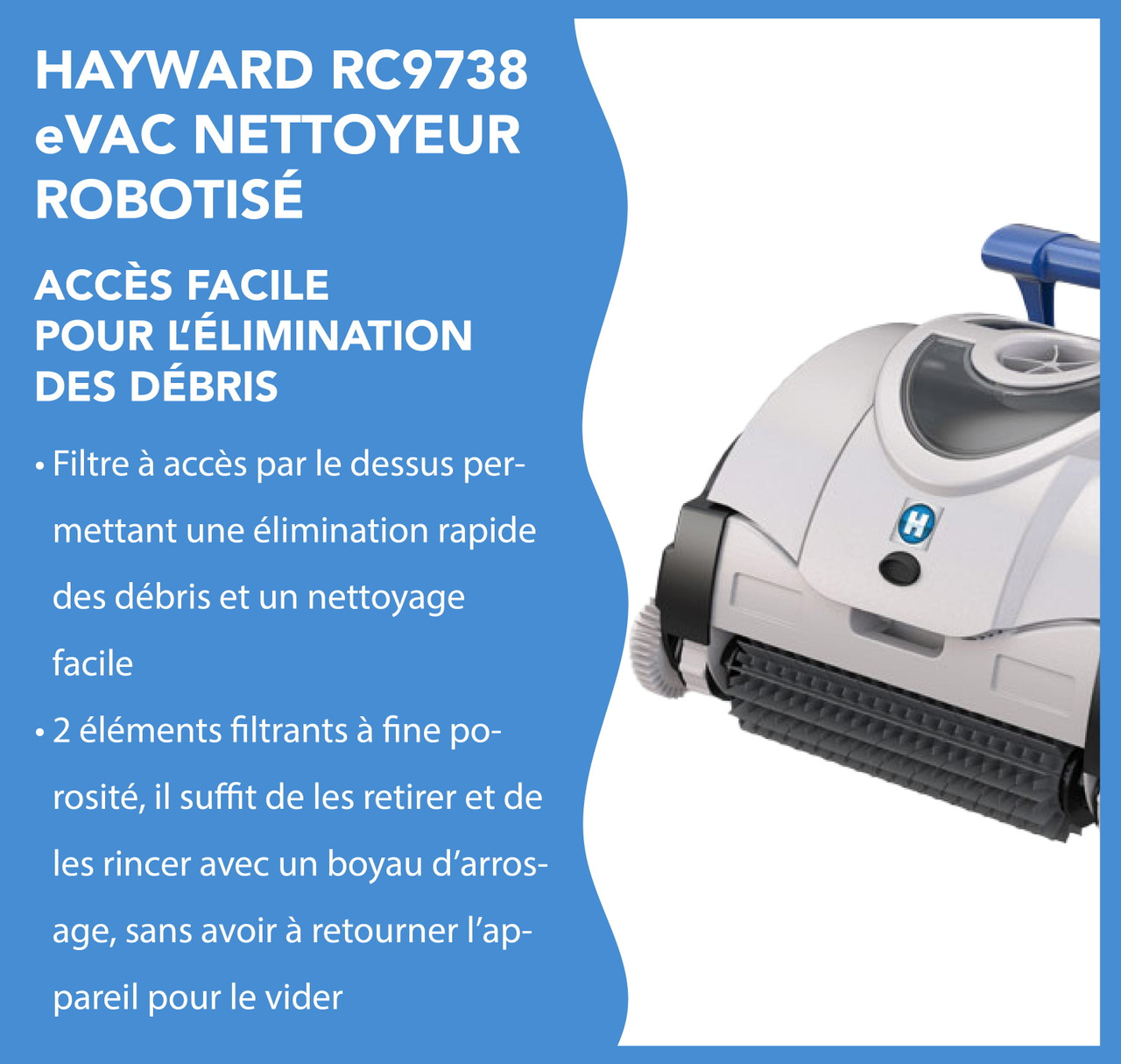 Nettoyeur de piscine robotisé Hayward RC9738 eVac