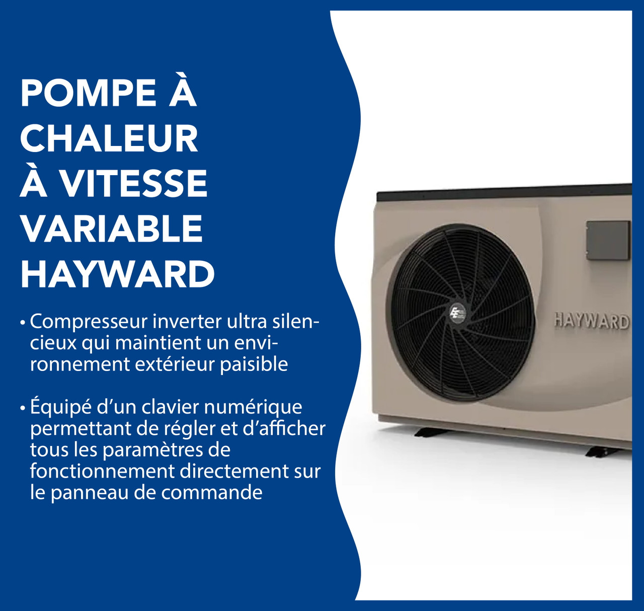 Pompe à chaleur Hayward, 60,000 BTU, vitesse variable, échangeur en titane