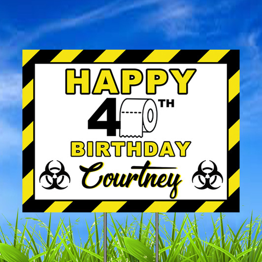 Happy Quarantine Birthday! Here's some toilet paper for you!