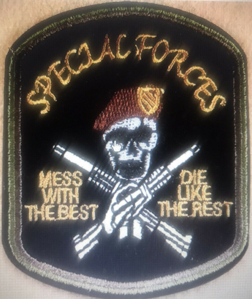 3.5 inches tall, a new U.S. Special Forces "Mess With the Best. Die Like the Rest" embroidered patch -new  Sew on or Iron on. 
 
Please note we will always combine shipping on like items.  Any additional patch or pin will ship for 50 cent per item.  Any additional payment will be reimbursed to your Paypal account.  Thank You.