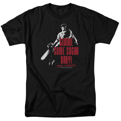 Army of Darkness-Gimme some sugar baby! Adult Unisex Tshirt Size S-2X
100% Cotton High Quality Pre Shrunk Machine Washable T Shirt