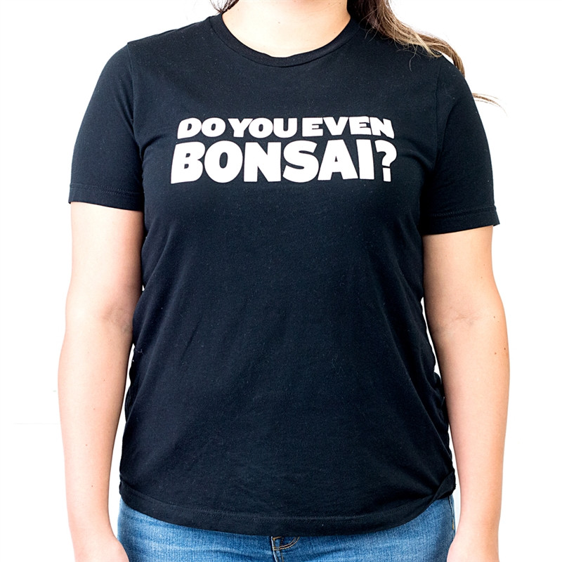 Do You Even Bonsai Shirt