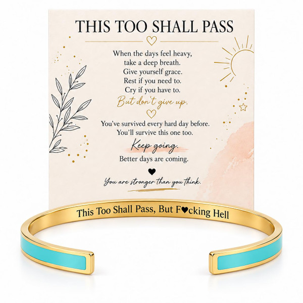 This Too Shall Pass Bracelet Cuff Stainless Steel Inspirational Jewelry