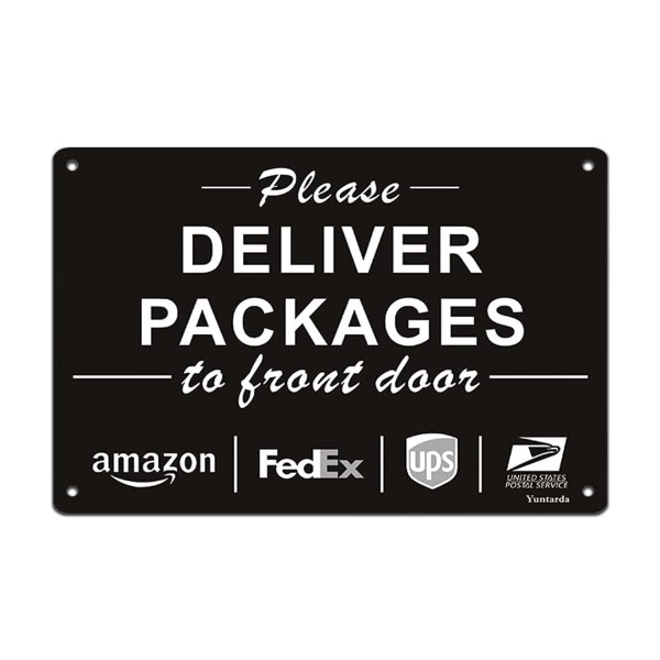 Please Deliver Packages to Front Door Sign, Yuntarda 10”x7” Rust Free 40Mil Aluminum UV Printed Metal Reflective Sign Easy to Mount No Fading Outdoor Use