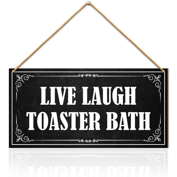 Funny Bathroom Decor Live Laugh Toaster Bath Wooden Sign for Bathroom Restroom Toliet Office Wall Decor