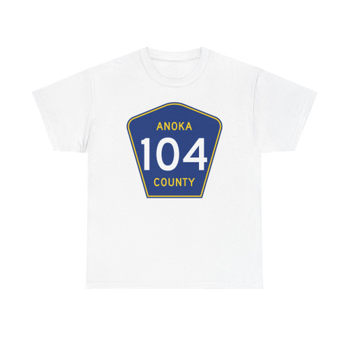 Anoka County 104 (Minnesota) (Road Sign) T-Shirt