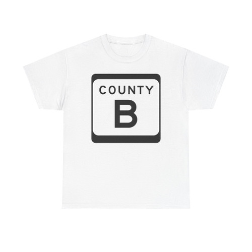 WIS County B (Wisconsin) (Road Sign) T-Shirt