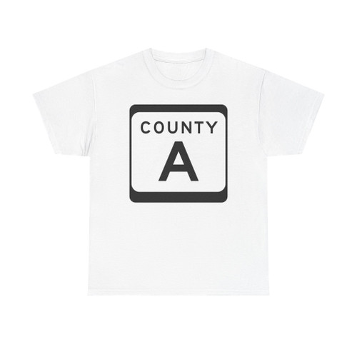 WIS County A (Wisconsin) (Road Sign) T-Shirt