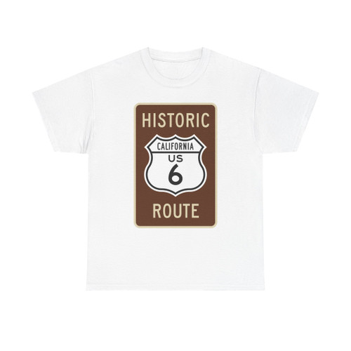 US 6 CA historic (California) (Road Sign) T-Shirt