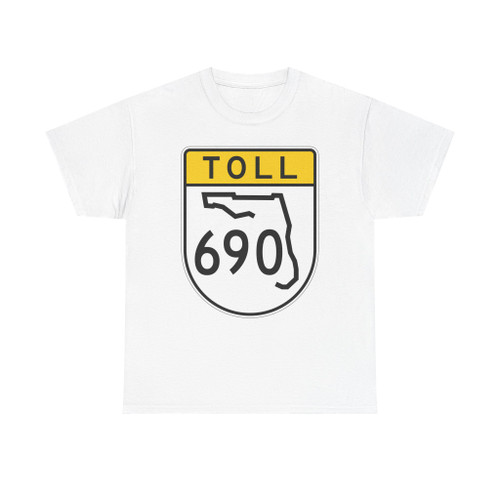 Toll Florida 690 (Florida) (Road Sign) T-Shirt