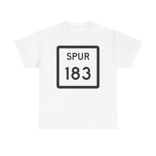 Texas Spur 183 (Texas) (Road Sign) T-Shirt