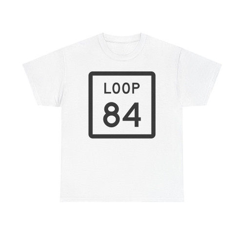 Texas Loop 84 (Texas) (Road Sign) T-Shirt