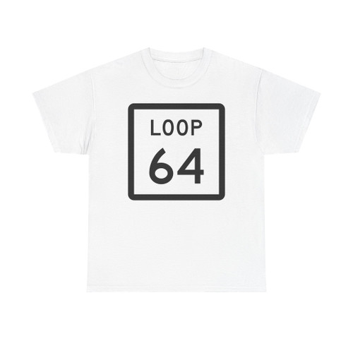 Texas Loop 64 (Texas) (Road Sign) T-Shirt