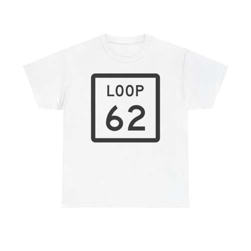 Texas Loop 62 (Texas) (Road Sign) T-Shirt