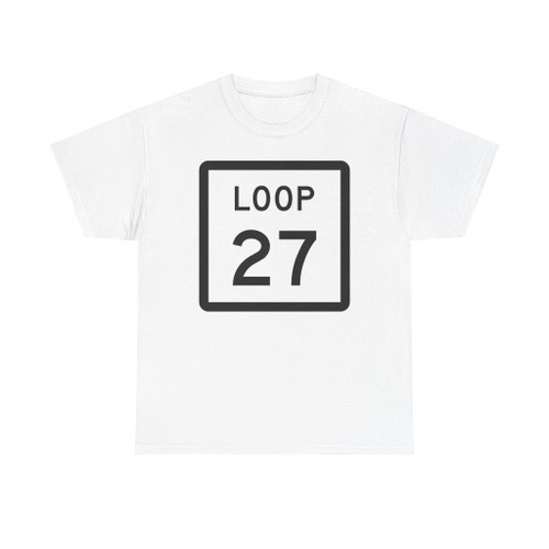 Texas Loop 27 (Texas) (Road Sign) T-Shirt