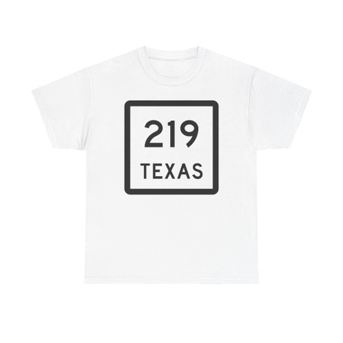 Texas 219 (Texas) (Road Sign) T-Shirt