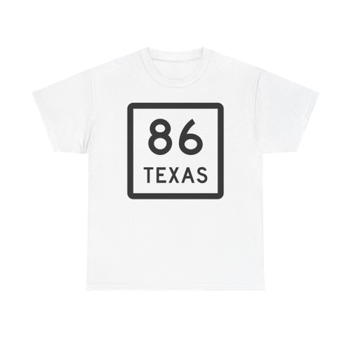 Texas 86 (Texas) (Road Sign) T-Shirt