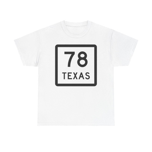 Texas 78 (Texas) (Road Sign) T-Shirt