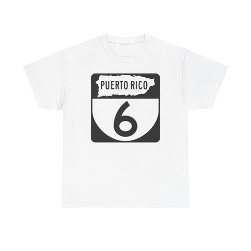 PR old 6 (Puerto Rico) (Road Sign) T-Shirt