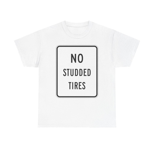 NO STUDDED TIRES MUTCD-AK R5-100 (Alaska) (Road Sign) T-Shirt
