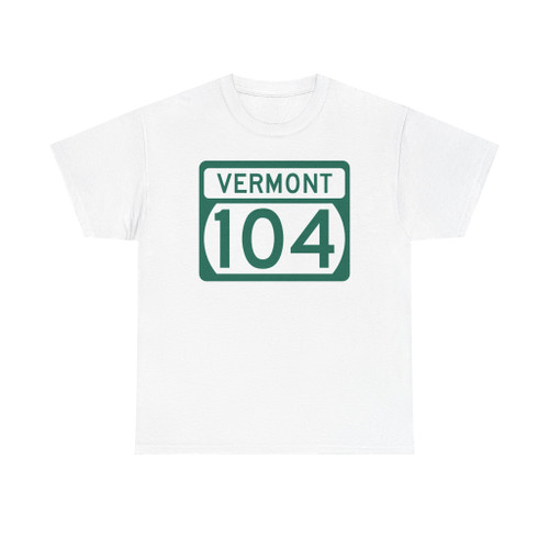 Vermont 104 (Vermont) (Road Sign) T-Shirt