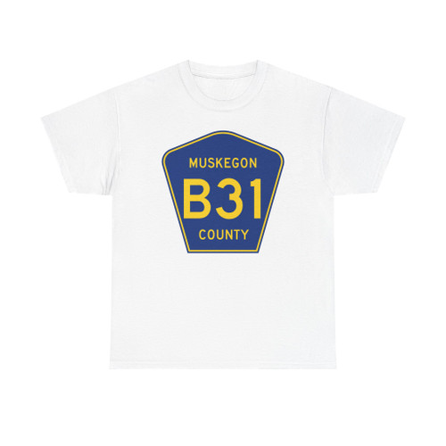 Muskegon County B-31 (Michigan) (Road Sign) T-Shirt