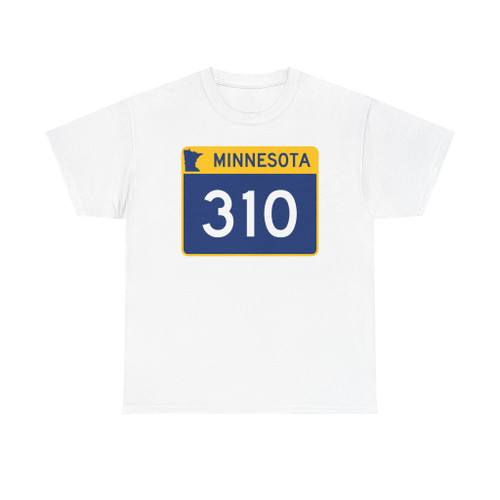 MN-310 wide (Minnesota) (Road Sign) T-Shirt