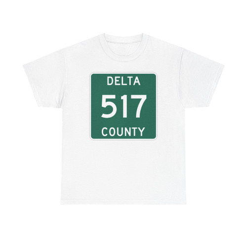 Michigan 517 Delta County (Michigan) (Road Sign) T-Shirt