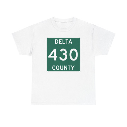 Michigan 430 Delta County (Michigan) (Road Sign) T-Shirt