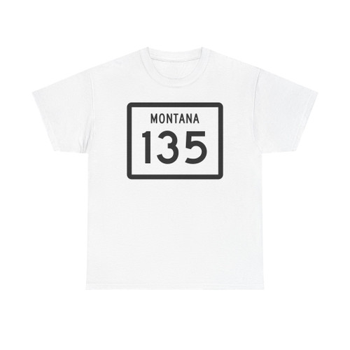 MT-135 (Montana) (Road Sign) T-Shirt