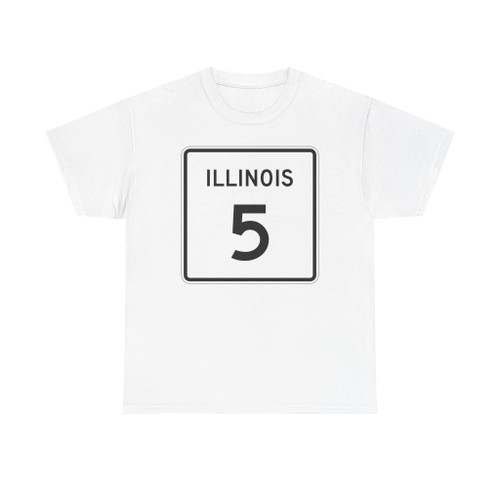Illinois 5 (Illinois) (Road Sign) T-Shirt